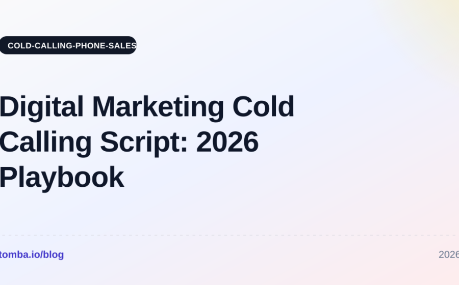 Cold Calling Scripts That Actually Convert in 2026